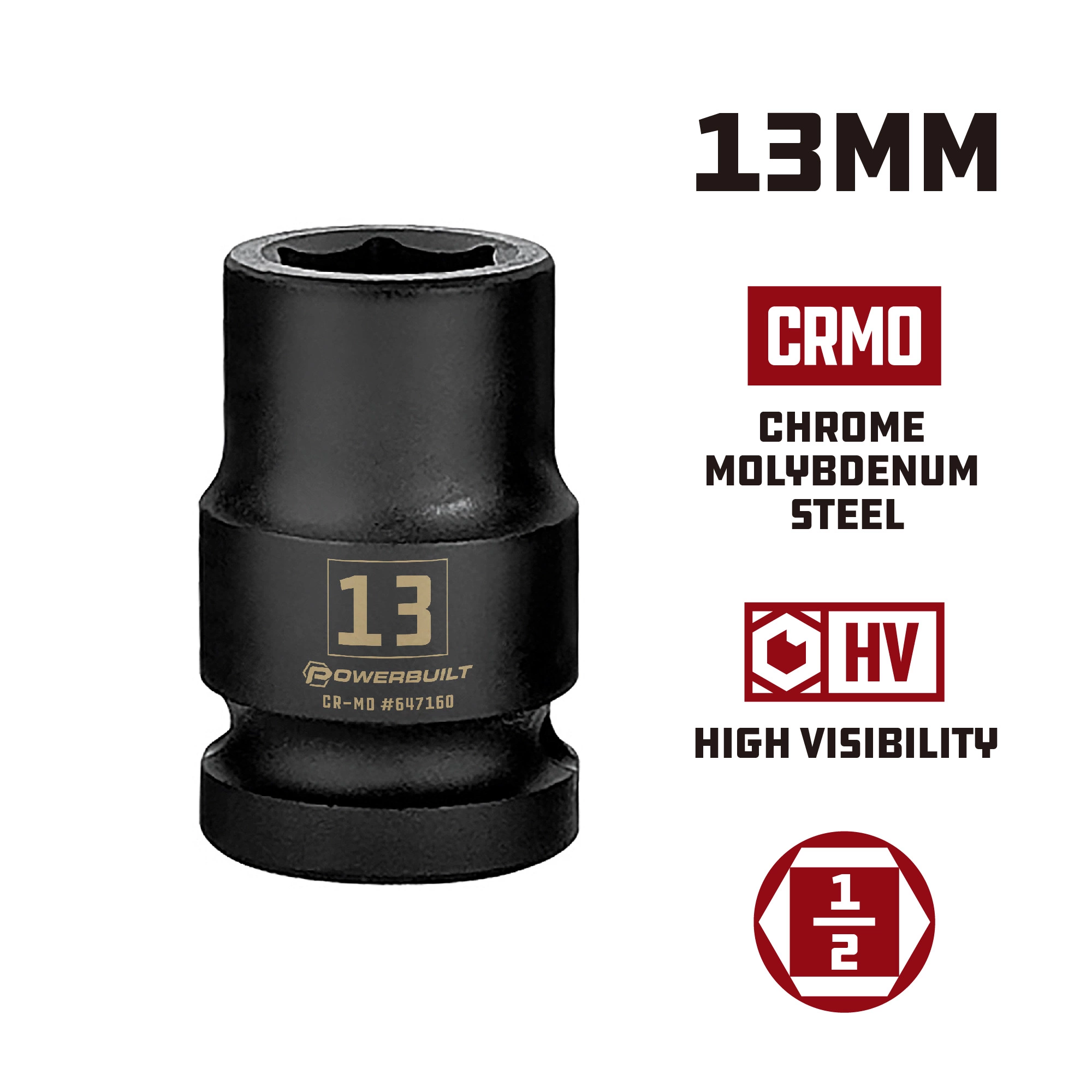 Powerbuilt 1/2 Inch Drive x 13 MM 6 Point Impact Socket - 647160 2 Powerbuilt 1/2 Inch Drive x 13 MM 6 Point Impact Socket - 647160 - Image 2